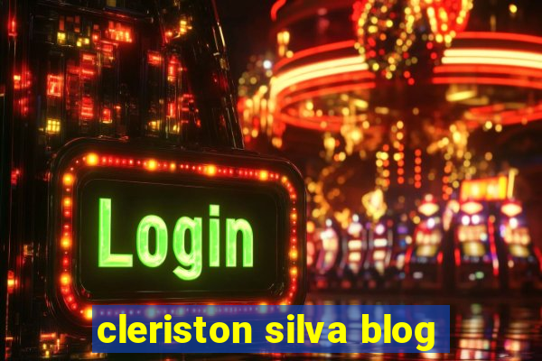 cleriston silva blog